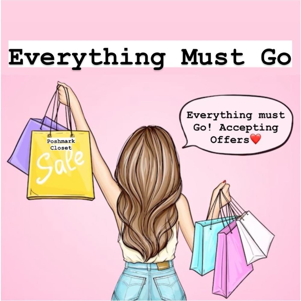 Everything MUST GO!